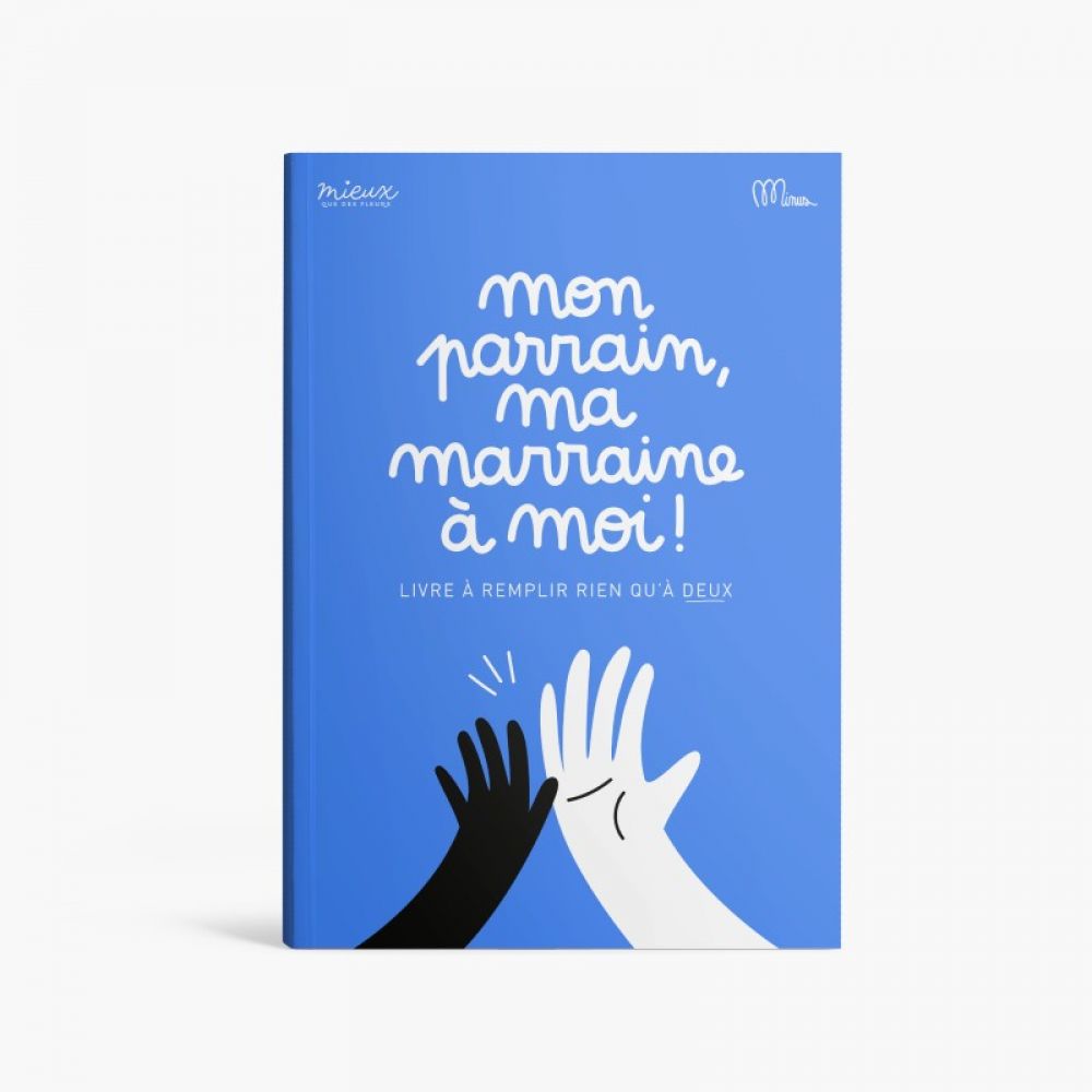 Mon parrain, ma marraine et moi - livre à remplir à 2