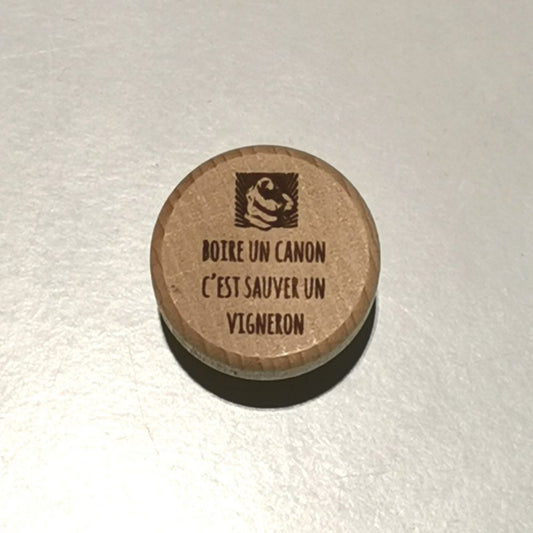 Bouchon - Boire un canon, c'est sauvez un vigneron