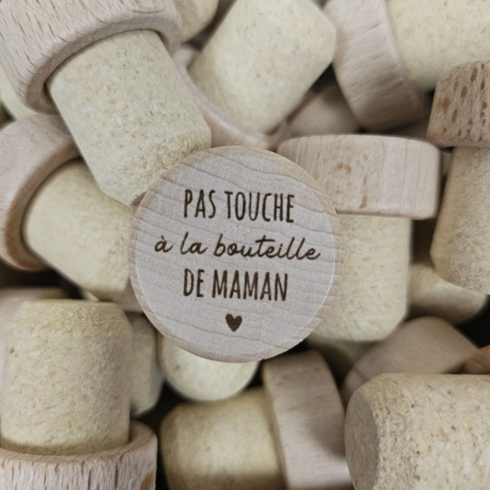 Bouchon - Pas touche à la bouteille de maman