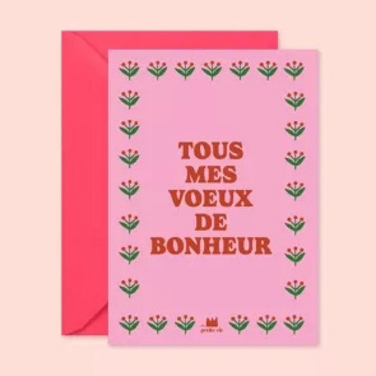 Carte - Tous mes voeux de bonheur