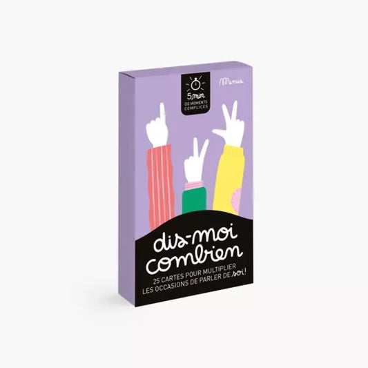 Dis-moi combien - 25 cartes pour multiplier les occasions de parler de soi !